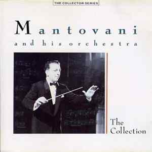 Mantovani And His Orchestra - The Collection Mp3
