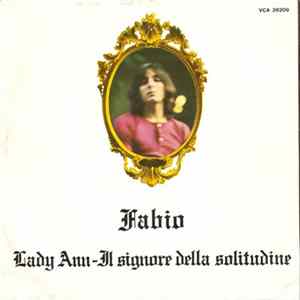 Fabio - Lady Ann / Il Signore Della Solitudine Mp3