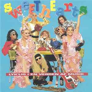 Sweethearts - Lyk'lig I En Verden Af Musik Mp3