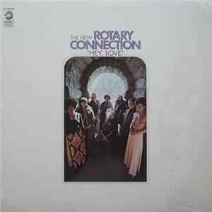 The New Rotary Connection - Hey, Love Mp3