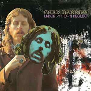 Chris Darrow - Chris Darrow/Under My Own Disguise Mp3