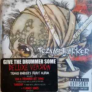 Travis Barker - Give The Drummer Some Mp3