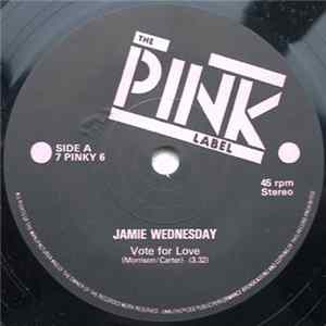 Jamie Wednesday - Vote For Love Mp3