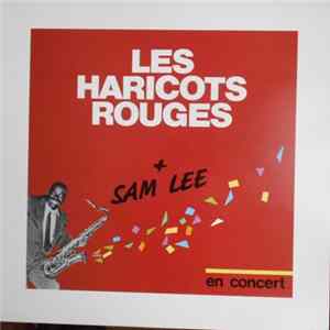 Les Haricots Rouges + Sam Lee - En Concert Mp3