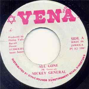 Mickey General - All Gone Mp3