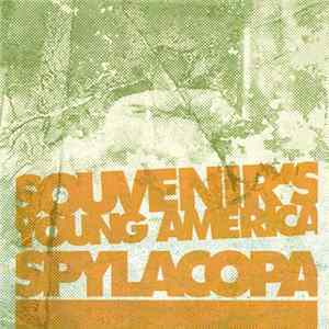 Souvenir's Young America / Spylacopa - The Towering Abyss / The Duke Mp3