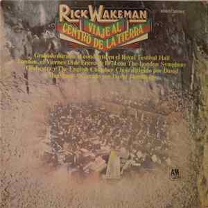 Rick Wakeman - Viaje Al Centro De La Tierra Mp3