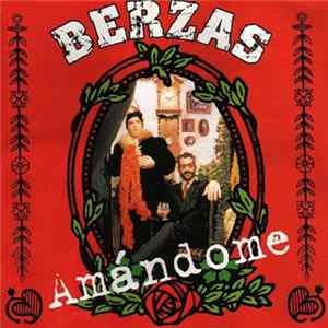 Berzas - Amándome Mp3