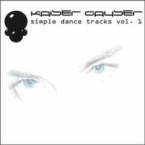 Kaiser Gayser - Simple Dance Tracks Vol. 1 Mp3