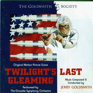 Jerry Goldsmith - Twilight's Last Gleaming Mp3