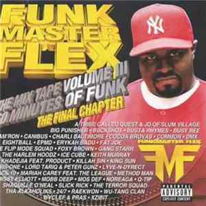 Funk Master Flex - The Mix Tape Volume III 60 Minutes Of Funk (The Final Chapter) Mp3