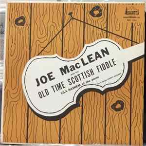 Joe MacLean - And His Old Time Scottish Fiddle Mp3