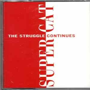Super Cat - The Struggle Continues Mp3