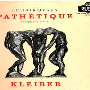 Tchaikovsky, Erich Kleiber, Paris Conservatoire Orchestra - Symphony No. 6 "Pathetique" Mp3