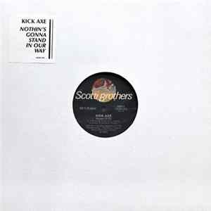 Kick Axe - Nothin's Gonna Stand In Our Way Mp3