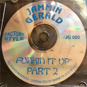 Jammin Gerald - Funkin It Up Part 2 Mp3