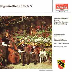 Schwyzerörgeli-Duett Kappeler-Gasser Schwarzenburg - E Gmüetliche Höck V Mp3