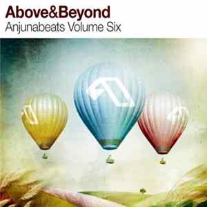 Above&Beyond - Anjunabeats Volume Six Mp3