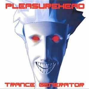 Pleasurehead - Trance Generator Mp3