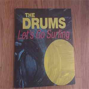 The Drums - Let's Go Surfing Mp3