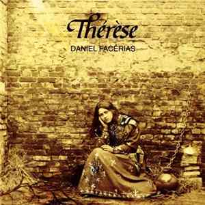 Daniel Facérias - Thérèse Mp3