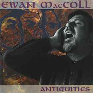Ewan Maccoll - Antiquities Mp3