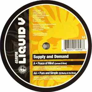 Supply And Demand - Peace Of Mind (Lemon D Rmx) / Pure And Simple (DJ Marky & XRS Rmx) Mp3