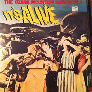 The Ozark Mountain Daredevils - It's Alive Mp3