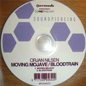 Orjan Nilsen - Moving Mojave / Bloodtrain Mp3