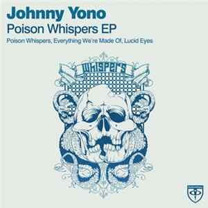 Johnny Yono - Poison Whispers EP Mp3