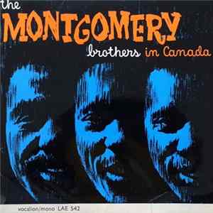 The Montgomery Brothers - The Montgomery Brothers In Canada Mp3