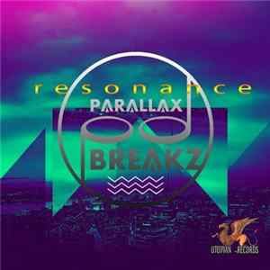Parallax Breakz - Resonance Mp3