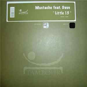 Mustache Feat. Davide Marani - Little 15 Mp3