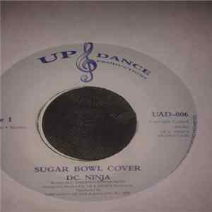 DC. Ninja - Sugar Bowl Cover Mp3