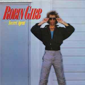 Robin Gibb - Secret Agent Mp3