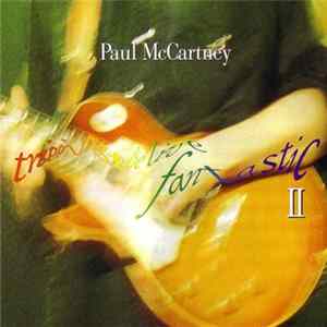 Paul McCartney - Tripping The Live Fantastic II Mp3