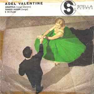 Adel Valentine - Amapola / Tango Mania Mp3