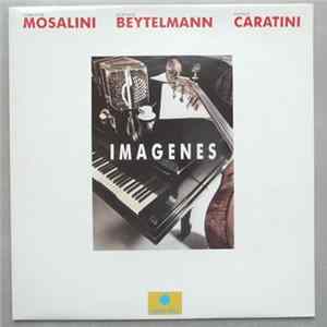 Mosalini - Beytelmann - Caratini - Imagenes Mp3