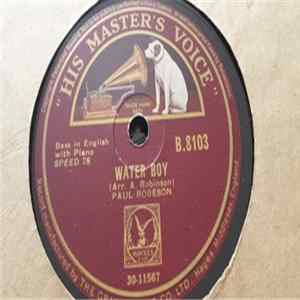 Paul Robeson - Water Boy / Steal Away Mp3