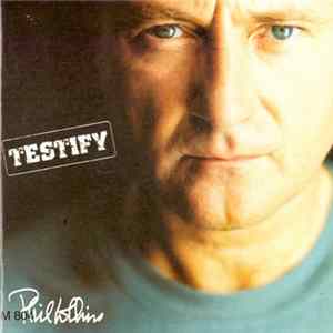 Phil Collins - Testify Mp3