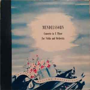 Mendelssohn - Concerto In E Minor (Opus 64) Mp3