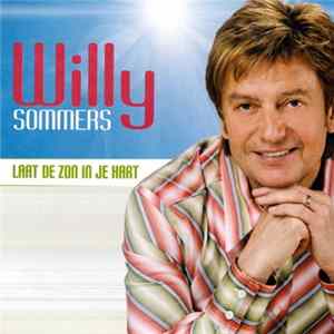 Willy Sommers - Laat De Zon In Je Hart Mp3