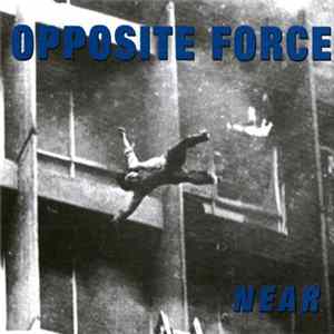 Opposite Force - Near Mp3