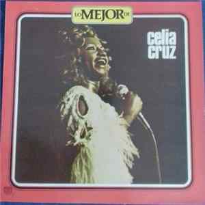 Celia Cruz - Lo Mejor De Celia Cruz Mp3