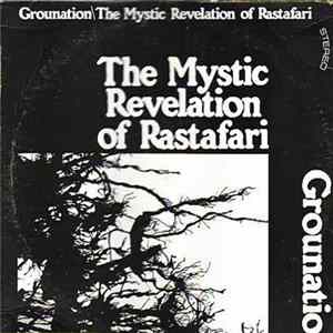 Count Ossie & The Mystic Revelation Of Rastafari - Grounation Mp3