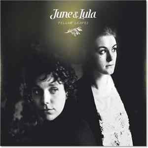 June & Lula - Yellow Leaves Mp3