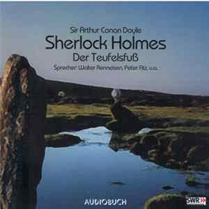 Sir Arthur Conan Doyle - Walter Renneisen, Peter Fitz - Sherlock Holmes - Der Teufelsfuß Mp3