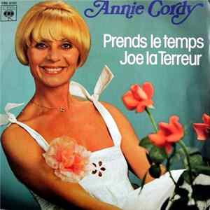 Annie Cordy - Prends Le Temps / Joe La Terreur Mp3