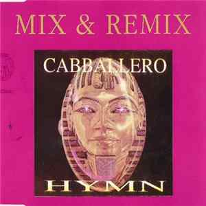 Cabballero - Hymn (Mix & Remix) Mp3