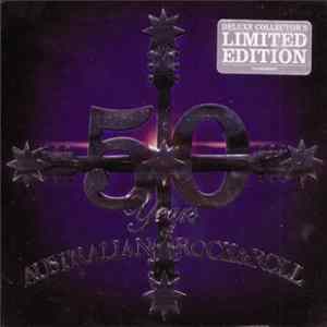Various - 50 Years Of Australian Rock & Roll Mp3